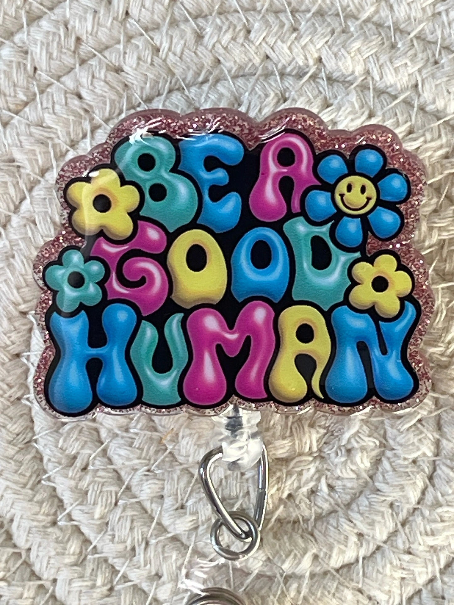 Be A Good Human