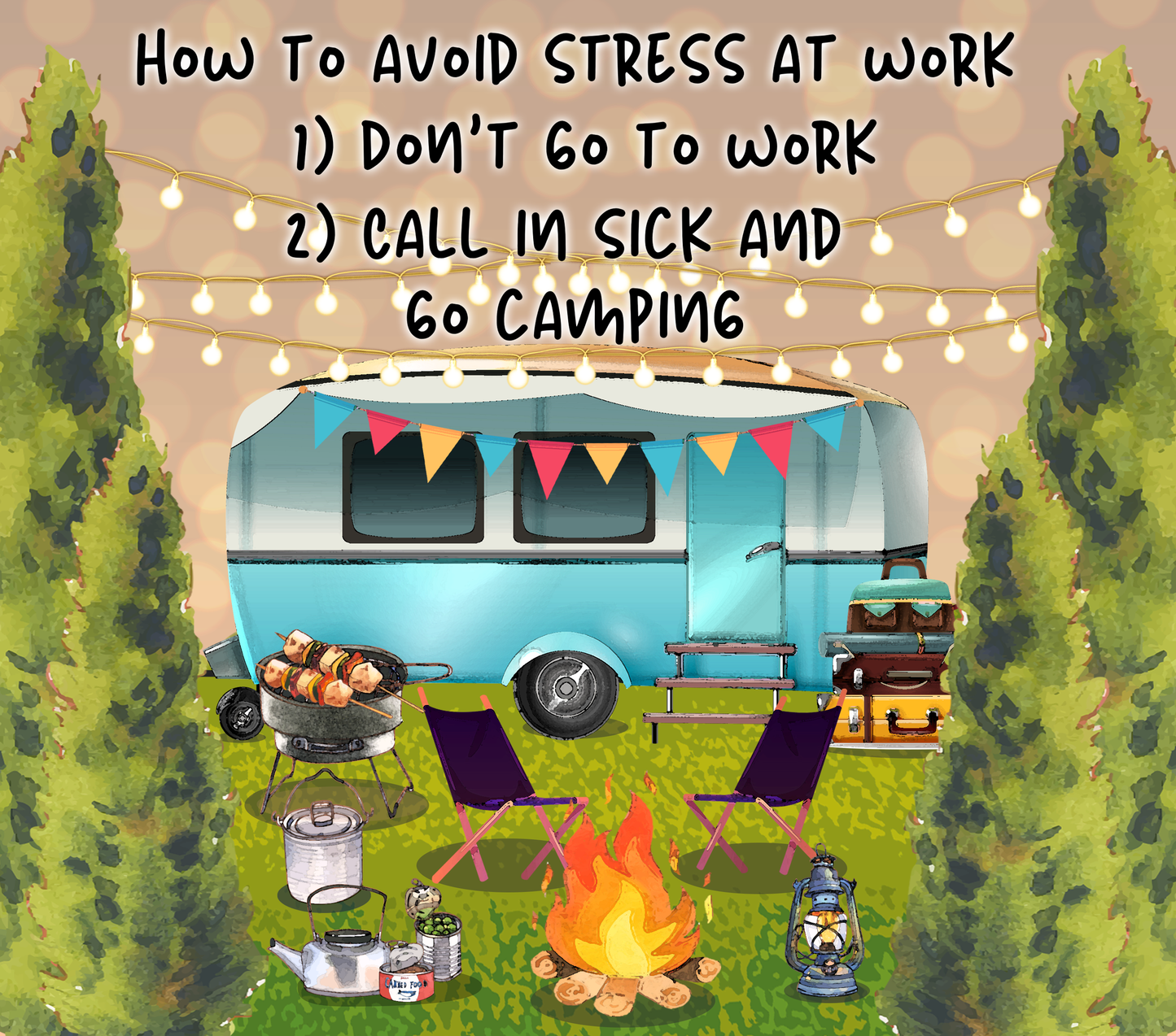 Camping~How To Avoid Stress