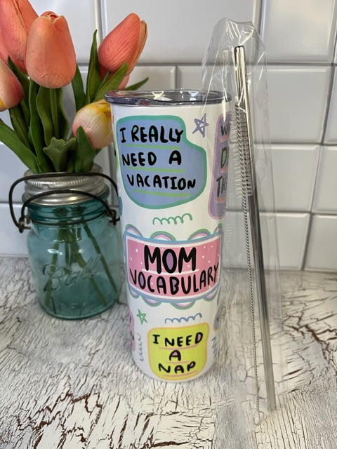 Mom Vocabulary - My Vocabulary tumblers